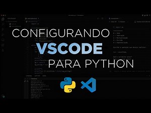Configurando o VSCode com Python para MÁXIMA produtividade | Programação para Iniciantes