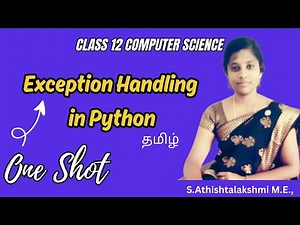 Exception Handling In Python Class 12 One Shot Tamil | Computer Science