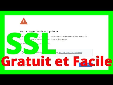 Comment installer un certificat SSL facilement et gratuitement