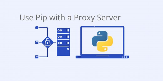 How to Use Pip with a Proxy Server
