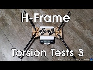Quadcopter H-Frames - Torsion Tests Part 3