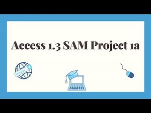 Access 1.3 SAM Project A
