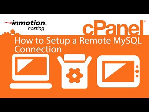 How to Setup a Remote MySQL Connection in cPanel (x3)