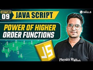 Power of Higher Order Functions | Lecture 09 | Javascript