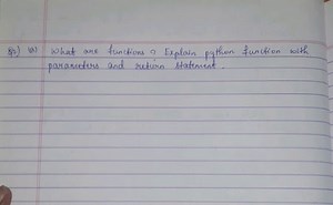 Q2) (a) What are functions? Explain python function with parame... | Filo
