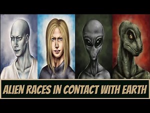 10 Alien Races in Contact with Earth Believe it or Not
