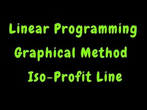 Linear Programming using Graphical Method Iso-Profit function Line approach