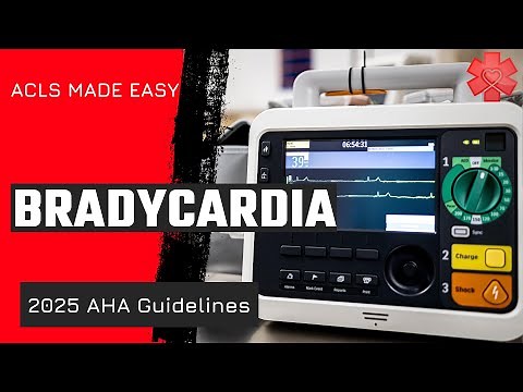 ACLS 2025- Bradycardia Algorithm
