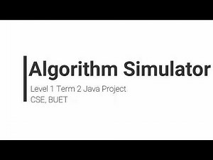 Algorithm Simulator | Java Project, Level-1 Term-2 | CSE, BUET