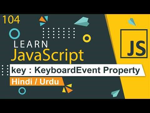 JavaScript Key Property Tutorial in Hindi / Urdu