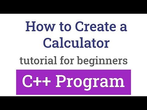 How to Create a Simple Calculator using C++ Programming Language