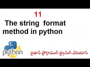 The string format method in python Telugu | VLR Training Class - 11