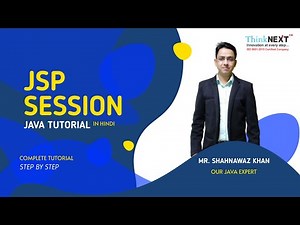 JSP Session Full Java tutorial Step By Step | ThinkNEXT Technologies