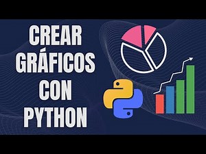 Creación de gráficos utilizando Matplotlib en Python | TUTORIAL COMPLETO