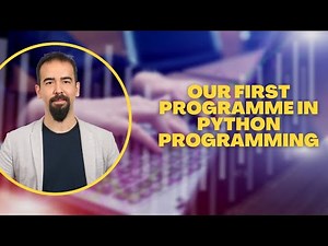 #1 Our First Programme In Python Programming