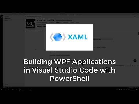 Building WPF Applications in Visual Studio Code with PowerShell