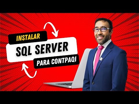 Cómo descargar e instalar SQL server para CONTPAQi en 2024