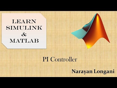 PI Controller Implementation in SIMULINK | PI Example in Simulink