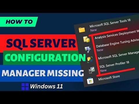 [Fix] Missing SQL Server Configuration Manager | Tech Support Whale