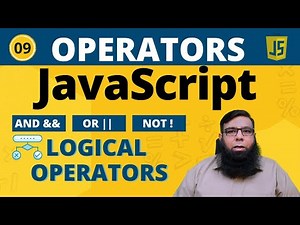 Logical Operators in JavaScript | JavaScript Tutorial for Beginners | Class 09.