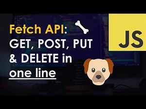 Fetch GET, POST, PUT & DELETE requests in JavaScript in one line