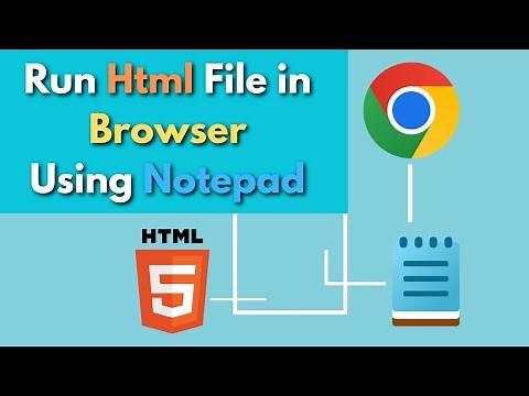 How to Run Html File using Notepad to Browser