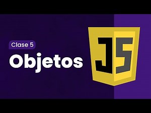 JavaScript | Clase 5 — Objetos 👨🏽‍💻