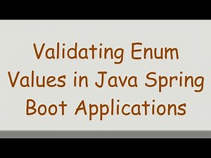 Validating Enum Values in Java Spring Boot Applications