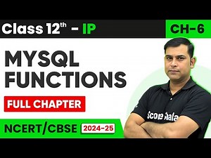 My SQL Functions - Class 12 (IP) Informatic Practices | Ch 06 One Shot Full Revision | Scoreshala