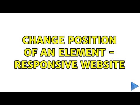 Change position of an element - responsive website (3 Solutions!!)