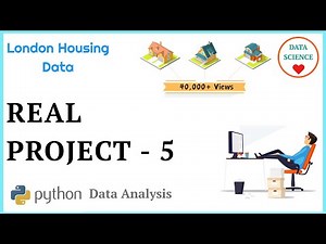 Project - 5 | Data Analysis with Python | #DataScience | London Housing Data