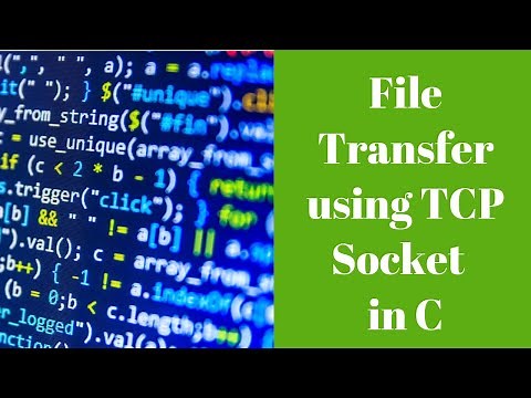 File Transfer using TCP Socket in C | Socket Programming