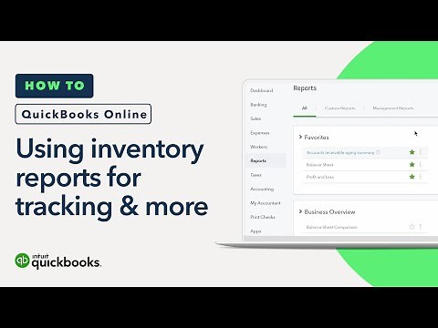 How to use inventory reports: tracking, maintaining & more in QuickBooks Online (Tutorial)