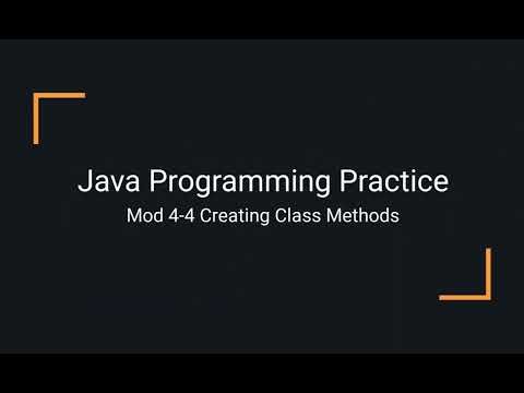 Java Practice Examples - Module 4-4 Creating Class Methods