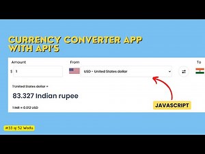 Currency Converter JavaScript Project | Real-Time API Tutorial