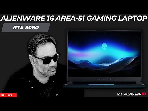 Alienware 16 Area-51 Gaming Laptop - Live Unboxing & Testing