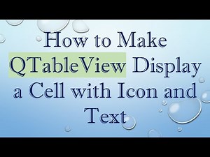How to Make QTableView Display a Cell with Icon and Text