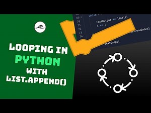 Python For Loops For Lists (includes list.append())