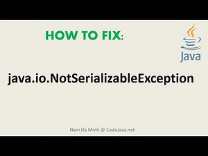 How to Fix NotSerializableException Error in Java