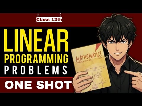 📊 Linear Programming Problem (LPP) Class 12 | One Shot Revision 🔥
