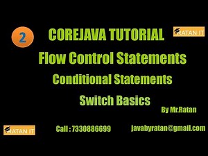Core java ||Flow Control Statements || video-2 || Conditional Statements(Switch Basic) || Ratan Sir