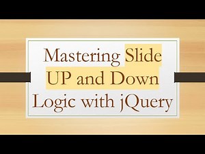 Mastering Slide UP and Down Logic with jQuery