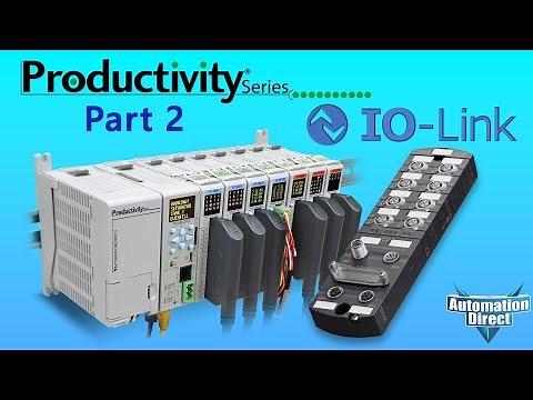 How to Use IO-Link With A Productivity PLC (part 2) - from AutomationDirect