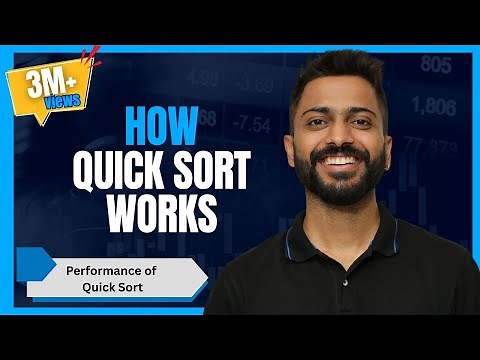 L-3.1: How Quick Sort Works | Performance of Quick Sort with Example | Divide and Conquer