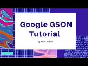 Gson tutorial | JSON Serialization and Deserialization with Gson