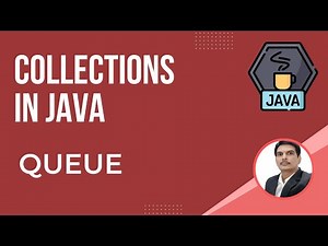Java Collections Framework-Part8 | Queue Concept | Hands-on