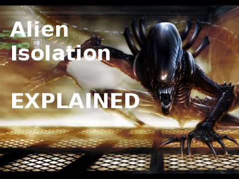 Alien: Isolation Explained