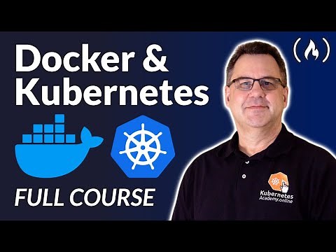Docker Containers and Kubernetes Fundamentals – Full Hands-On Course