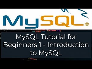 MySQL Tutorial for Beginners 1 - Introduction to MySQL