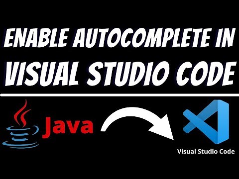 Enable autocomplete or intellisense for Java in visual studio code